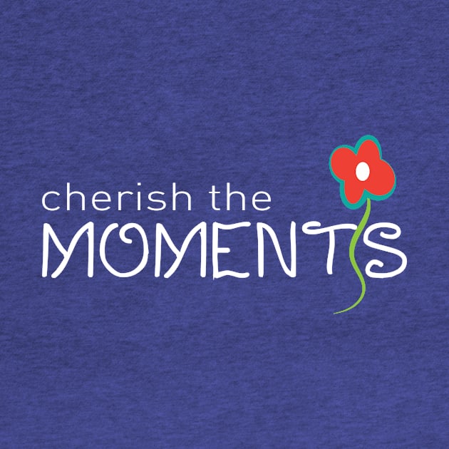 Cherish the Moments by Beja